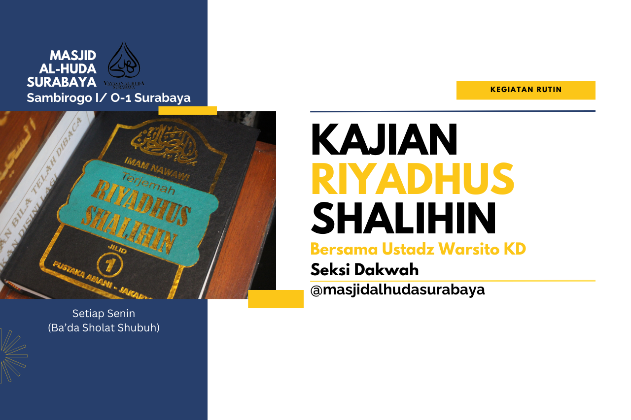 Kajian Riyadhus Shalihin Setiap Hari Senin Ba'da Shubuh